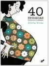 40 SEMANAS CRÓNICA DE UN EMBARAZO