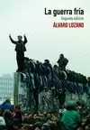 GUERRA FRÍA, LA (2ED)