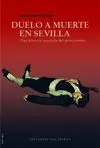 DUELO A MUERTE EN SEVILLA