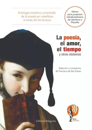 POESÍA, EL AMOR, EL TIEMPO Y OTROS MISTERIOS