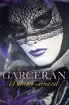 ÚLTIMO CARNAVAL, EL