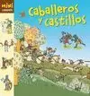 CABALLEROS Y CASTILLOS