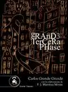 GRANDE TERCERA PHASE
