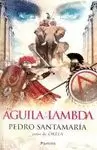 ÁGUILA Y LA LAMBDA, EL