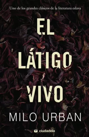 LÁTIGO VIVO, EL