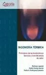 INGENIERÍA TÉRMICA. PRINCIPIOS DE TERMODINÁMICA TÉCNICA Y TRANSFERENCIA DE CALOR