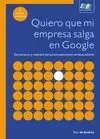 QUIERO QUE MI EMPRESA SALGA EN GOOGLE. 3ª EDICIÓN ACTUALIZADA