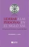 LIDERAR PERSONAS EN EL SIGLO XXI
