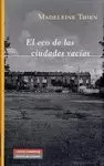 ECO DE LAS CIUDADES VACÍAS, EL
