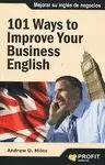 101 WAYS TO IMPROVE YOUR BUSINESS ENGLISH