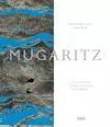 MUGARITZ. LA COCINA COMO CIENCIA NATURAL