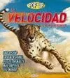 VELOCIDAD EN LA NATURALEZA, LA