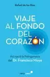 VIAJE AL FONDO DEL CORAZON