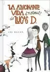ALUCINANTE VIDA ¿NORMAL? DE LUCAS D