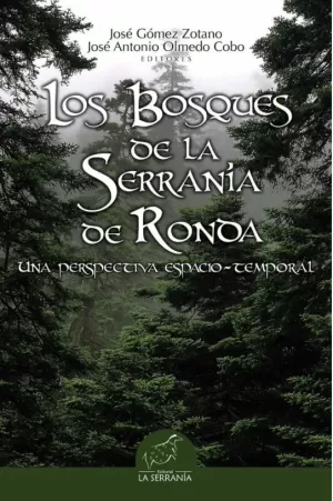 BOSQUES DE LA SERRANÍA DE RONDA, LOS