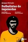 FUTBOLISTAS DE IZQUIERDAS