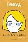 WONDER 4. CHARLOTTE TIENE LA PALABRA