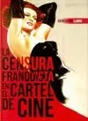 CENSURA FRANQUISTA EN EL CARTEL DE CINE, LA