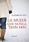 MUJER QUE NUNCA TENÍA FRÍO, LA