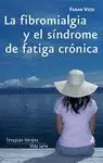 FIBROMIALGIA Y EL SÍNDROME DE FATIGA CRÓNICA