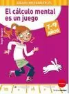 CÁLCULO MENTAL ES UN JUEGO DE 7-9 AÑOS, EL