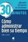 COMO ADMINISTRAR BIEN SU TIEMPO -30 MINUTOS