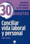 CONCILIAR VIDA LABORAL Y PERSONAL -30 MINUTOS