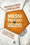 MESSI, FALCAO Y CRISTIANO RONALDO
