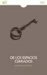 DE LOS ESPACIOS CERRADOS