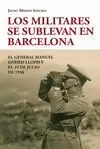 MILITARES SE SUBLEVAN EN BARCELONA, LOS