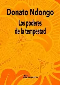 PODERES DE LA TEMPESTAD, LOS