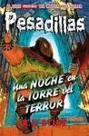 PESADILLAS 5 UNA NOCHE EN LA TORRE DEL TERROR