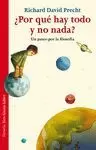 POR QUÉ HAY TODO Y NO NADA?