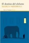 DESTINO DEL ELEFANTE, EL
