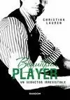 BEAUTIFUL PLAYER. UN SEDUCTOR IRRESISTIBLE