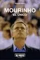 MOURINHO. EL ÚNICO