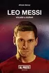 LEO MESSI. VOLVER A SOÑAR