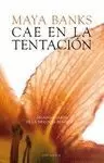 CAE EN LA TENTACIÓN 2 TRILOGÍA RENDICIÓN