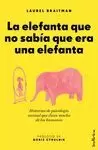 ELEFANTA QUE NO SABÍA QUE ERA UNA ELEFANTA