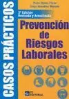CASOS PRÁCTICOS DE PREVENCIÓN DE RIESGOS LABORALES
