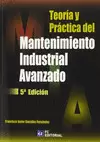 TEORÍA Y PRÁCTICA DEL MANTENIMIENTO INDUSTRIAL AVANZADO