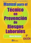 MANUAL PARA EL TÉCNICO EN PREVENCIÓN DE RIESGOS LABORALES. NIVEL BÁSICO