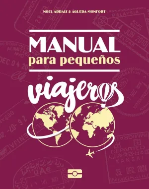MANUAL PARA PEQUEÑOS VIAJEROS