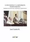 DICTADURA Y LA MONARQUIA NEOFRANQUISTA (MEMORIA DE ESPAÑA PARA