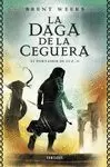 DAGA DE LA CEGUERA, LA  (EL PORTADOR DE LUZ 2)