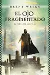 OJO FRAGMENTADO (EL PORTADOR DE LUZ 3)