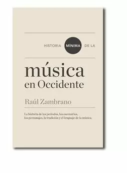 HISTORIA MÍNIMA DE DE LA MÚSICA EN OCCIDENTE