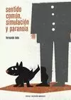 SENTIDO COMÚN, SIMULACIÓN Y PARANOIA