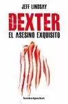 DEXTER, EL ASESINO EXQUISITO