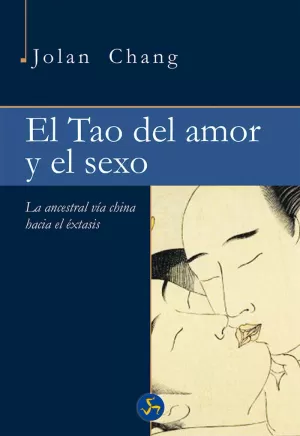 TAO DEL AMOR Y EL SEXO